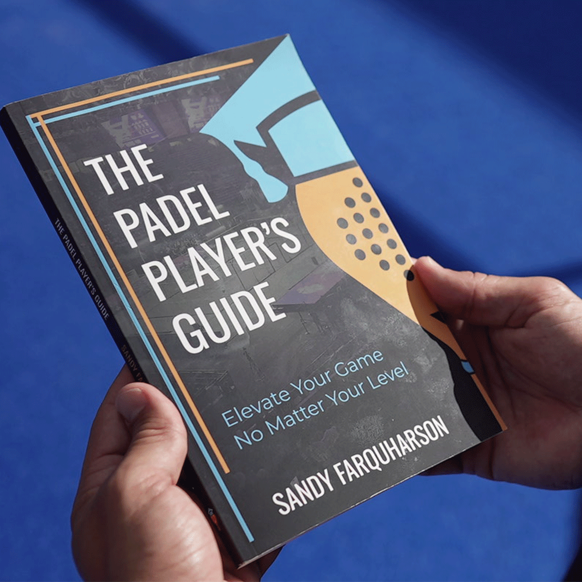 The Padel Player's Guide Book